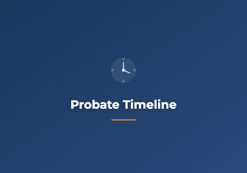 Understanding the probate timeline