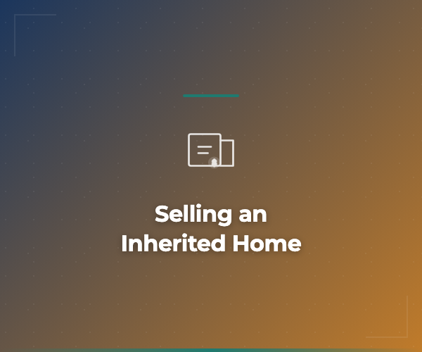 Selling an inherited home